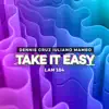 Dennis Cruz & Iuliano Mambo - Take It Easy - Single